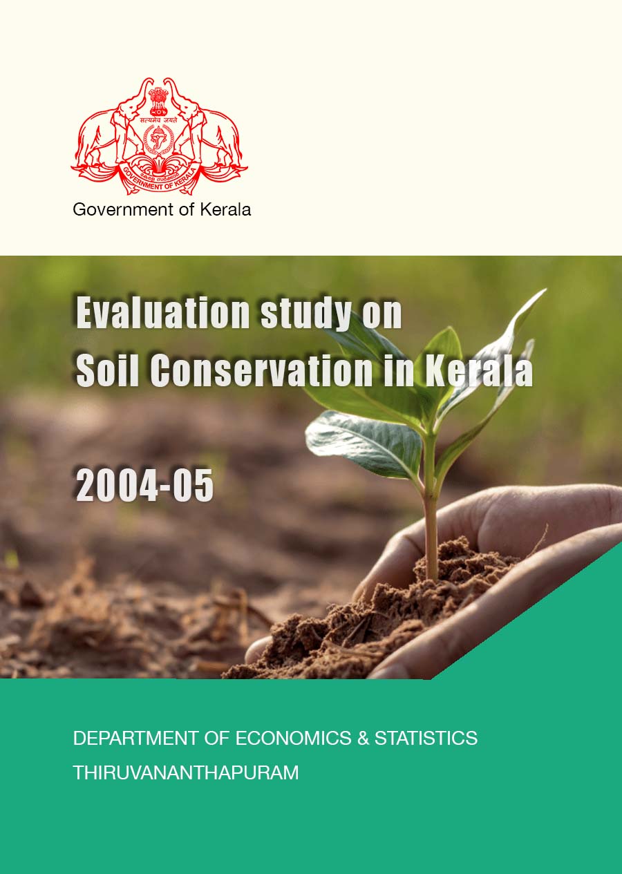 Evaluation study on Soil Conservation in Kerala 2004-05