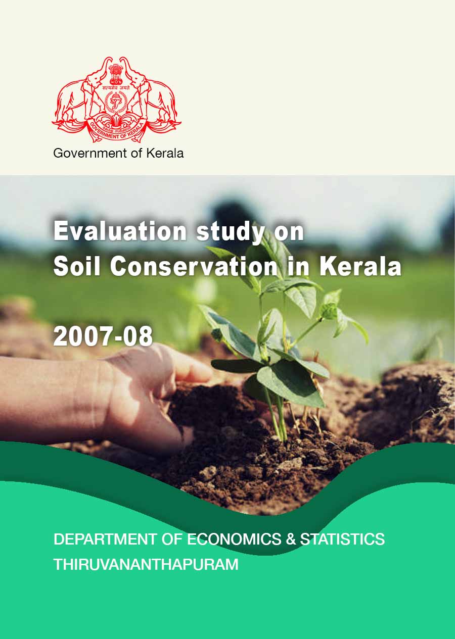 Evaluation study on Soil Conservation in Kerala 2007-08
