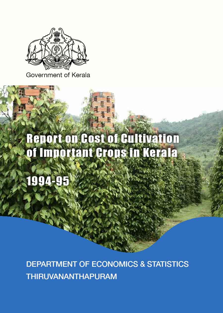 Report on Cost of Cultivation of Important Crops in Kerala 1994-95