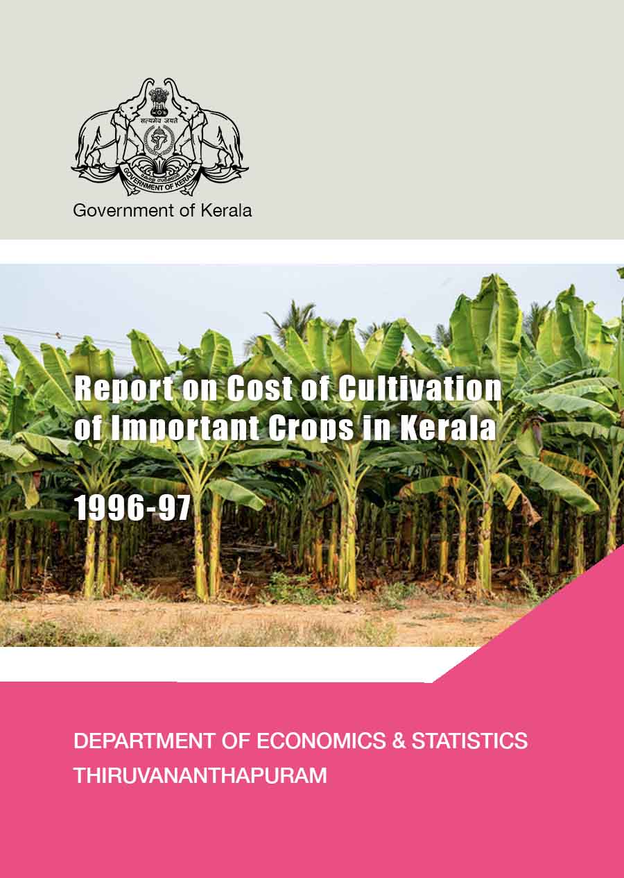 Report on Cost of Cultivation of Important Crops in Kerala 1996-97