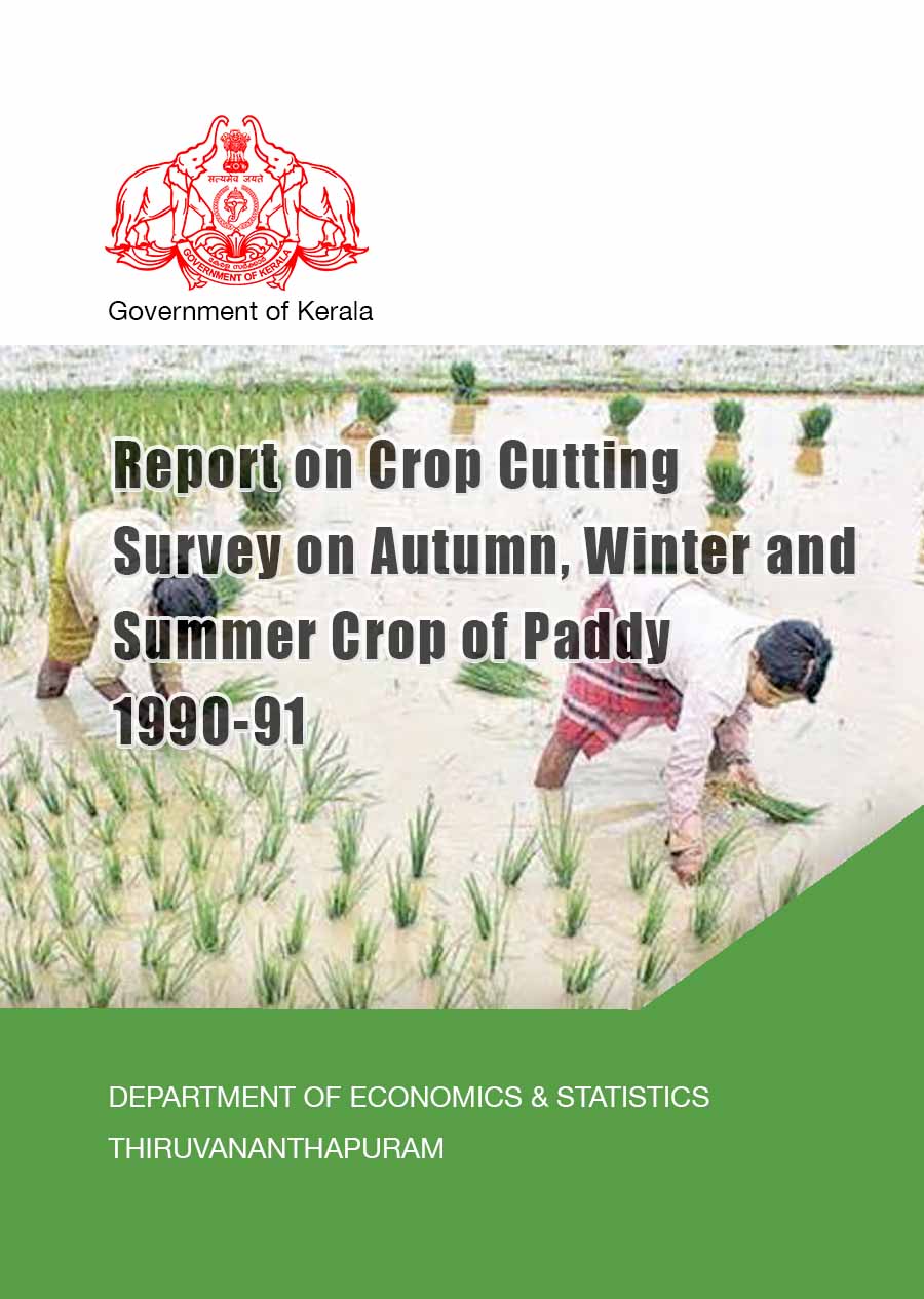 Report on Crop Cutting Survey on Autumn, Winter and Summer Crop of Paddy 1990-91