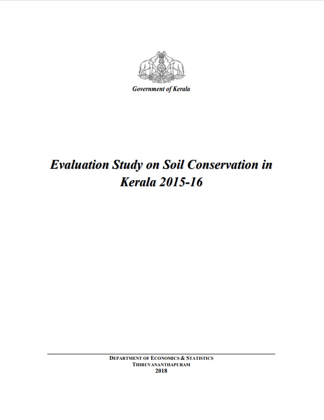 Evaluation study on Soil Conservation in Kerala 2015-16