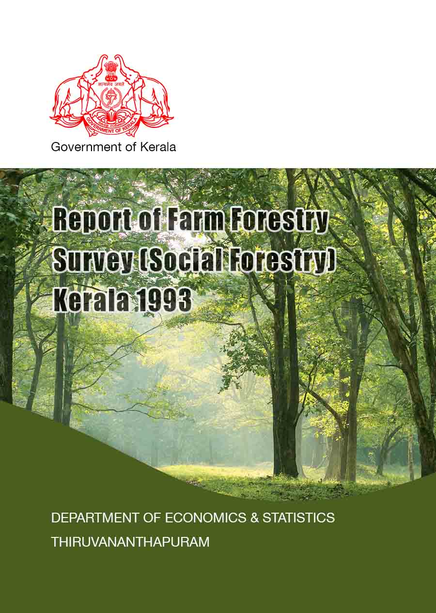 Report of Farm Forestry Survey (Social Forestry) Kerala 1993