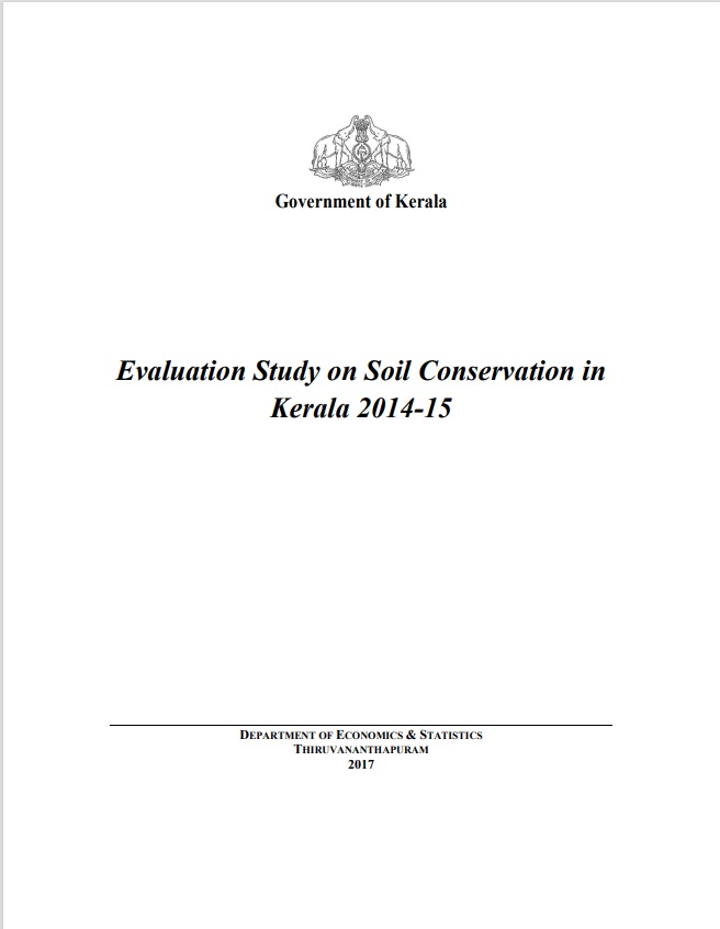 Evaluation study on Soil Conservation in Kerala 2014-15