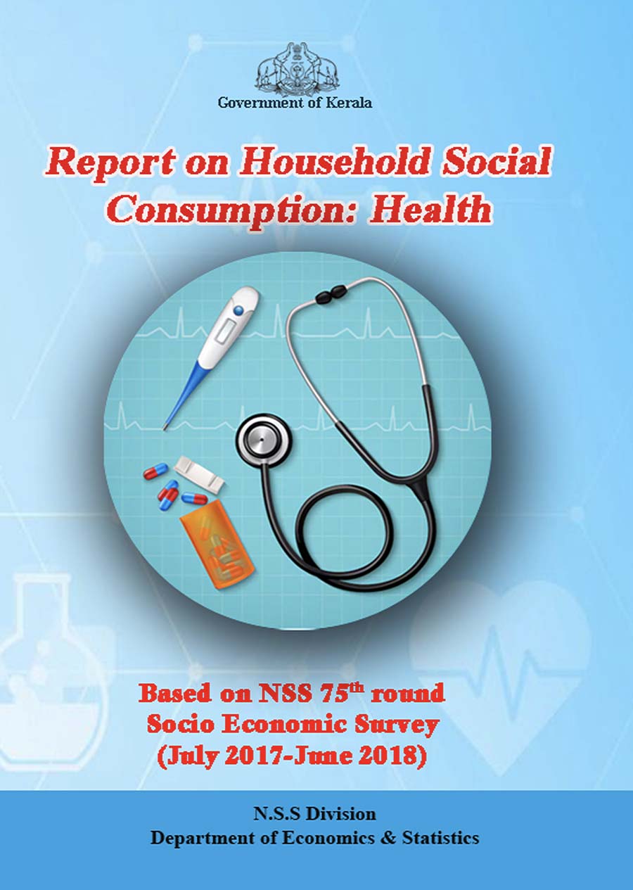 Report on Household Consumption- Health in Kerala NSS 75 Round - Based on State Sample Data