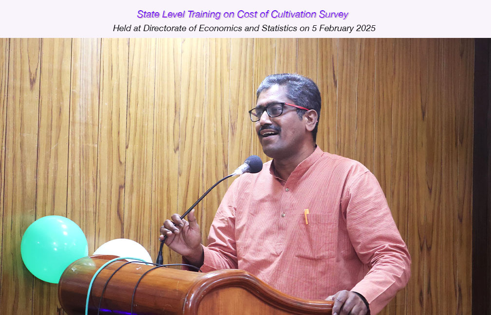 State level annual training on Cost of Cultivation Survey held at directorate of DES on 05-02-2025.