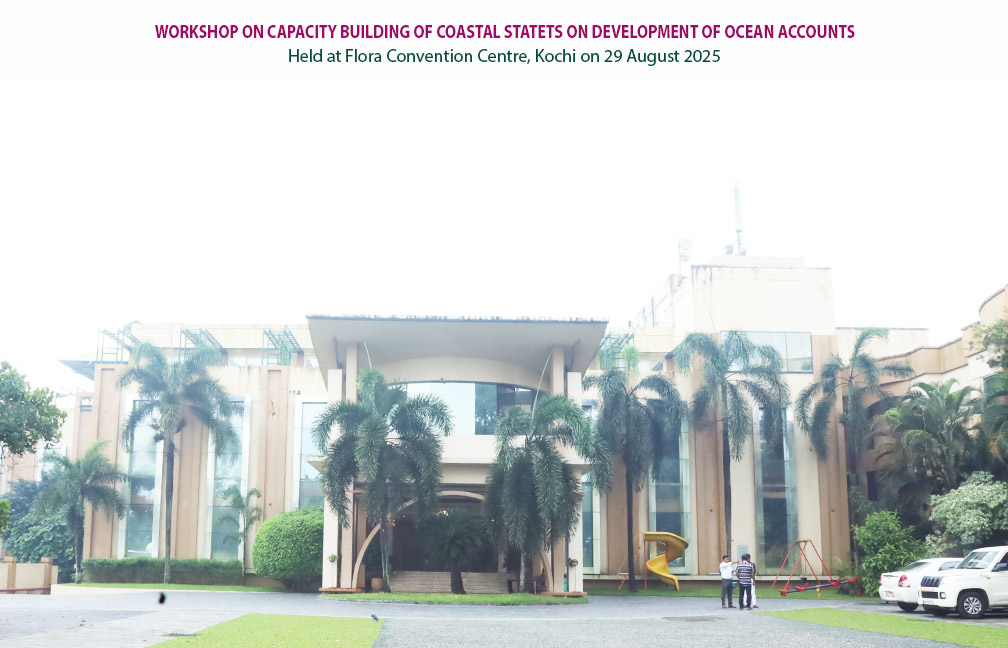 National Workshop on Ocean Accounts organised by MoSPI & DES Kerala at Flora Airport Hotel & Convention Centre, Nedumbasery, Kochi on 29-08-2025